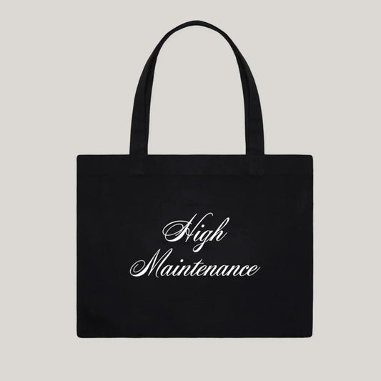 ‘High Maintenance’ Tote Bag